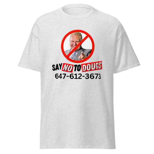 Say No To Dougs - Doug Ford's Cell Phone Number